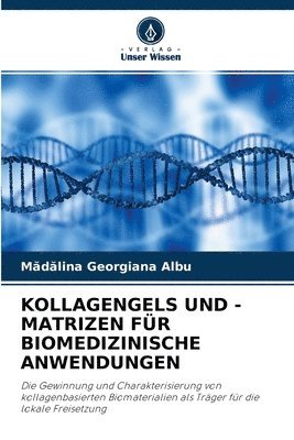 bokomslag Kollagengels Und -Matrizen Fr Biomedizinische Anwendungen