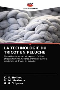 bokomslag La Technologie Du Tricot En Peluche
