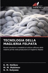 bokomslag Tecnologia Della Maglieria Felpata