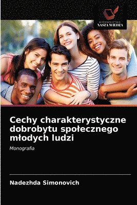 bokomslag Cechy charakterystyczne dobrobytu spolecznego mlodych ludzi