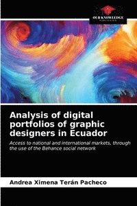 bokomslag Analysis of digital portfolios of graphic designers in Ecuador