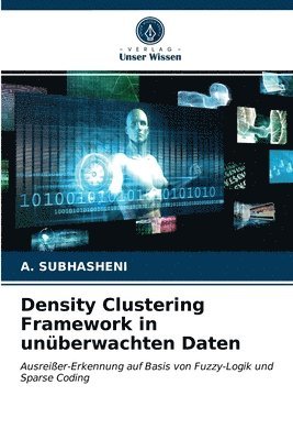 Density Clustering Framework in unberwachten Daten 1