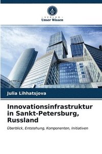 bokomslag Innovationsinfrastruktur in Sankt-Petersburg, Russland