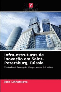 bokomslag Infra-estruturas de inovacao em Saint-Petersburg, Russia
