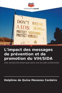 bokomslag L'impact des messages de prvention et de promotion du VIH/SIDA