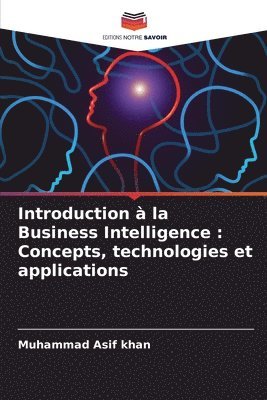 bokomslag Introduction à la Business Intelligence: Concepts, technologies et applications