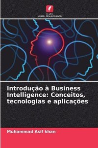 bokomslag Introdução à Business Intelligence: Conceitos, tecnologias e aplicações