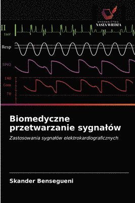 bokomslag Biomedyczne przetwarzanie sygnalow