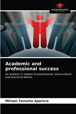 bokomslag Academic and professional success