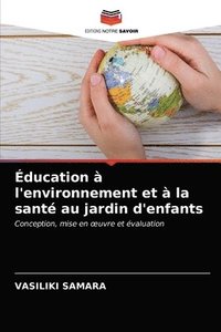 bokomslag ducation  l'environnement et  la sant au jardin d'enfants