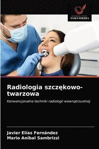 bokomslag Radiologia szcz&#281;kowo-twarzowa