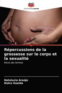 bokomslag Rpercussions de la grossesse sur le corps et la sexualit