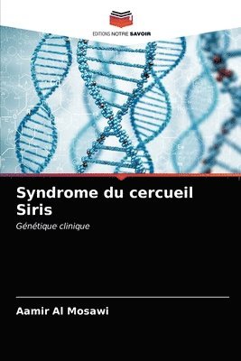 Syndrome du cercueil Siris 1