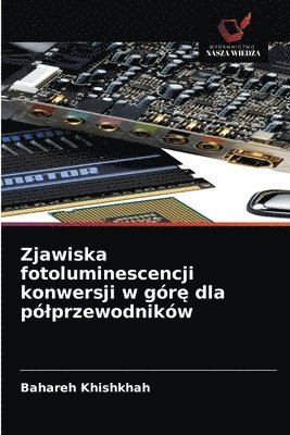 Zjawiska fotoluminescencji konwersji w gr&#281; dla plprzewodnikw 1