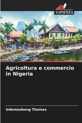 bokomslag Agricoltura e commercio in Nigeria