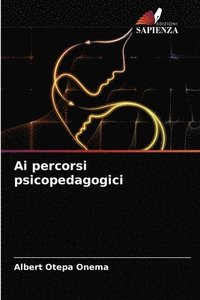 bokomslag Ai percorsi psicopedagogici