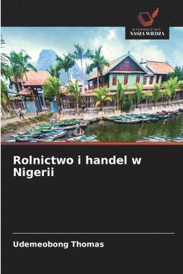 bokomslag Rolnictwo i handel w Nigerii