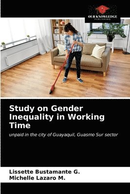Study on Gender Inequality in Working Time 1
