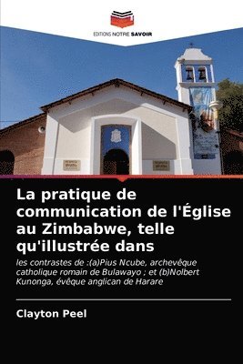 La pratique de communication de l'glise au Zimbabwe, telle qu'illustre dans 1