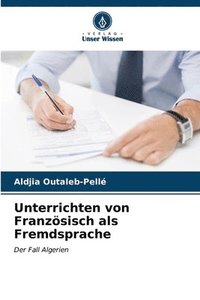 bokomslag Unterrichten von Franzsisch als Fremdsprache