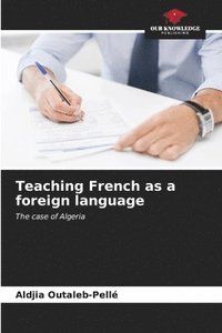 bokomslag Teaching French as a foreign language