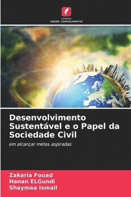 Desenvolvimento Sustentvel e o Papel da Sociedade Civil 1