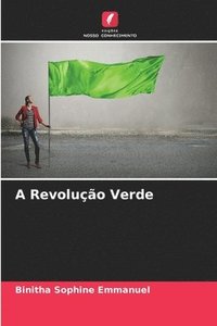 bokomslag A Revoluo Verde