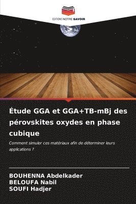 bokomslag Étude GGA et GGA+TB-mBj des pérovskites oxydes en phase cubique