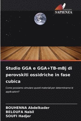 Studio GGA e GGA+TB-mBj di perovskiti ossidriche in fase cubica
