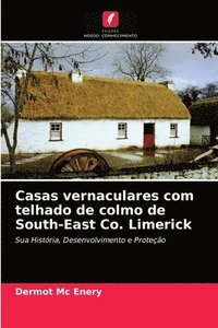 bokomslag Casas vernaculares com telhado de colmo de South-East Co. Limerick