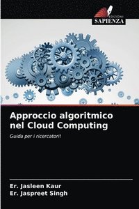 bokomslag Approccio algoritmico nel Cloud Computing