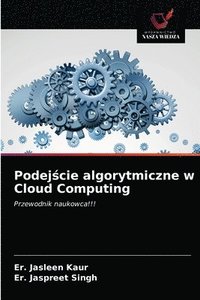 bokomslag Podej&#347;cie algorytmiczne w Cloud Computing