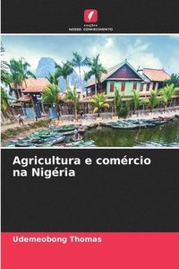 bokomslag Agricultura e comrcio na Nigria