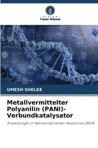 bokomslag Metallvermittelter Polyanilin (PANI)-Verbundkatalysator