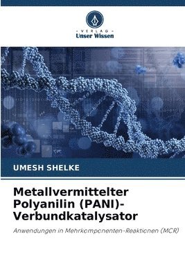 Umesh Shelke - Metallvermittelter Polyanilin (PANI)-Verbundkatalysator, Häftad