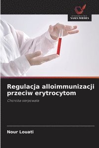 bokomslag Regulacja alloimmunizacji przeciw erytrocytom