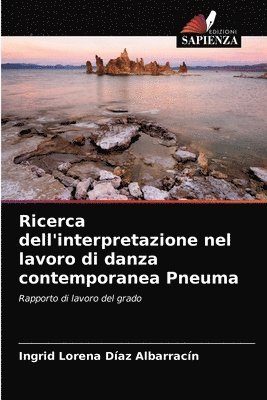 bokomslag Ricerca dell'interpretazione nel lavoro di danza contemporanea Pneuma