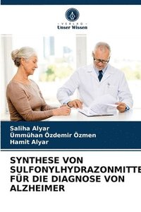 bokomslag Synthese Von Sulfonylhydrazonmitteln Fr Die Diagnose Von Alzheimer