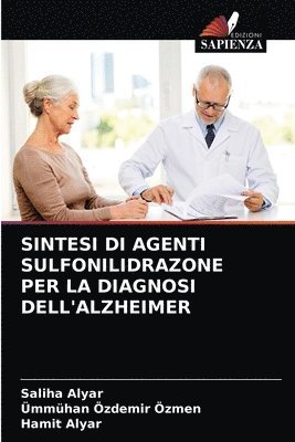 bokomslag Sintesi Di Agenti Sulfonilidrazone Per La Diagnosi Dell'alzheimer