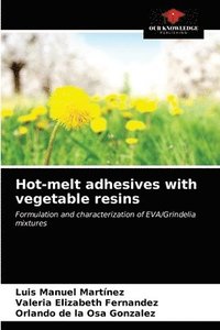 bokomslag Hot-melt adhesives with vegetable resins