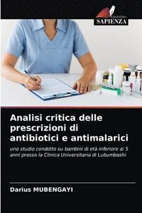bokomslag Analisi critica delle prescrizioni di antibiotici e antimalarici