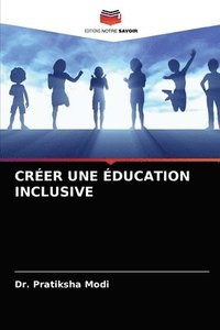 bokomslag Crer Une ducation Inclusive