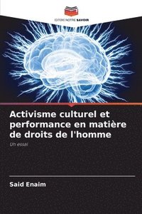 bokomslag Activisme culturel et performance en matire de droits de l'homme