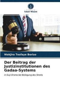 bokomslag Der Beitrag der Justizinstitutionen des Gadaa-Systems