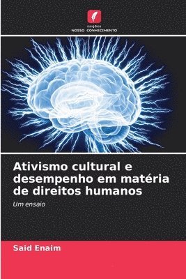 bokomslag Ativismo cultural e desempenho em matria de direitos humanos