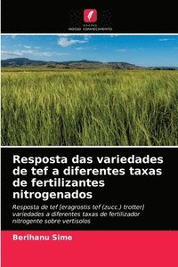 bokomslag Resposta das variedades de tef a diferentes taxas de fertilizantes nitrogenados