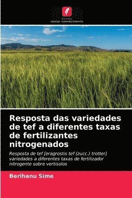 Resposta das variedades de tef a diferentes taxas de fertilizantes nitrogenados 1