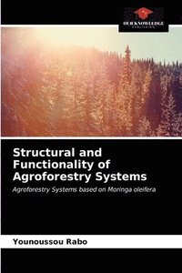 bokomslag Structural and Functionality of Agroforestry Systems