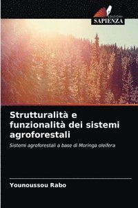 bokomslag Strutturalit e funzionalit dei sistemi agroforestali