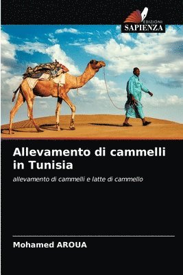 Allevamento di cammelli in Tunisia 1